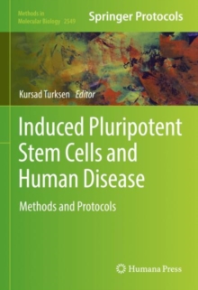 Image for Induced pluripotent stem cells and human disease  : methods and protocols