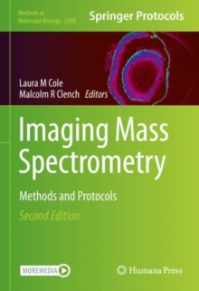 Image for Imaging Mass Spectrometry: Methods and Protocols
