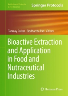 Image for Bioactive Extraction and Application in Food and Nutraceutical Industries