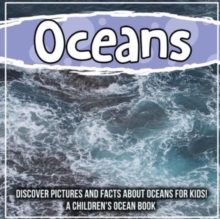 Image for Oceans : Discover Pictures and Facts About Oceans For Kids! A Children's Ocean Book