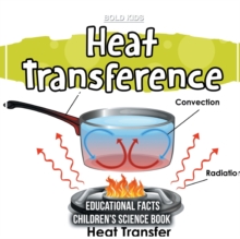 Image for Heat Transference Educational Facts Children's Science Book
