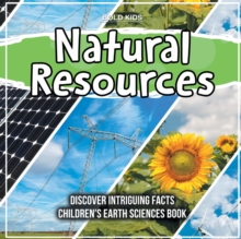 Image for Natural Resources 6th Grade Children's Book Children's Earth Sciences Book