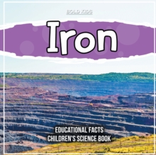 Image for Iron Educational Facts Children's Science Book