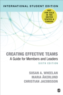 Creating Effective Teams – International Student Edition: A Guide for Members and Leaders