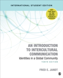 An Introduction to Intercultural Communication – International Student Edition: Identities in a Global Community