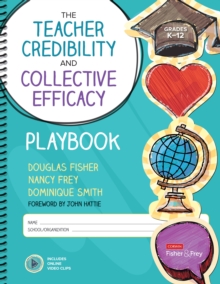 Image for The Teacher Credibility and Collective Efficacy Playbook, Grades K-12