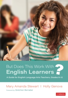Image for But Does This Work With English Learners?: A Guide for English Language Arts Teachers, Grades 6-12