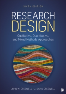 Research design: qualitative, quantitative, and mixed methods approaches - Creswell, John W.
