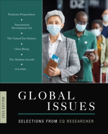 Global Issues 2022 Edition: Selections from CQ Researcher