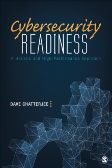 Cybersecurity Readiness: A Holistic and High-Performance Approach