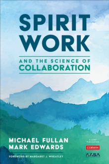 Image for Spirit Work and the Science of Collaboration