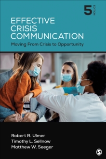 Image for Effective crisis communication  : moving from crisis to opportunity