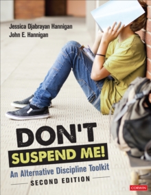 Don’t Suspend Me!: An Alternative Discipline Toolkit