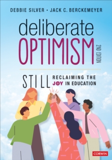 Image for Deliberate Optimism: Still Reclaiming the Joy in Education