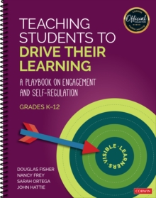 Image for Teaching Students to Drive Their Learning: A Playbook on Engagement and Self-Regulation, K-12