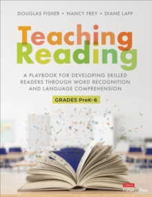 Image for Teaching Reading [Higher-Ed Version] : A Playbook for Developing Skilled Readers Through Word Recognition and Language Comprehension