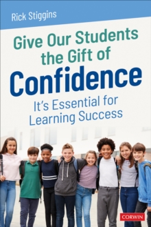 Image for Give Our Students the Gift of Confidence: It's Essential for Learning Success