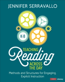 Image for Teaching Reading Across the Day, Grades K-8