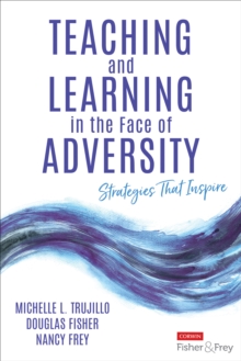 Image for Teaching and Learning in the Face of Adversity