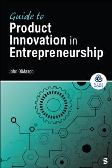 Guide to Product Innovation in Entrepreneurship - DiMarco, John