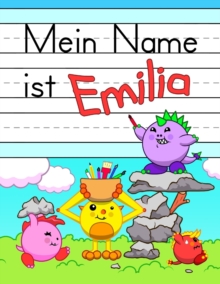Image for Mein Name ist Emilia : Spass Dino Monster personalisierte primare Namensverfolgung Arbeitsbuch fur Kinder lernen, wie man ihren Vornamen UEbungspapier mit 1 Linien fur Kinder in Vorschule und Kinderga