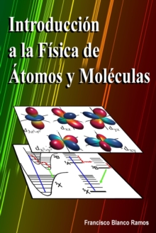 Image for Introduccion a la Fisica de Atomos y Moleculas