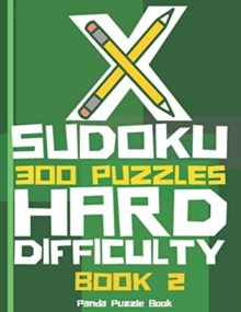 Image for X Sudoku - 300 Puzzles Hard Difficulty - Book 2