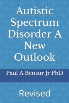 Image for Autistic Spectrum Disorder A New Outlook