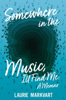 Image for Somewhere in the Music, I'll Find Me