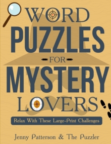 Image for Word Puzzles for Mystery Lovers : Relax with These Large-Print Challenges