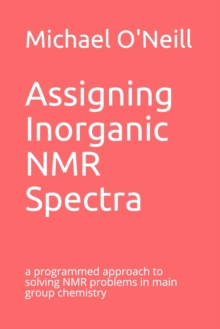 Image for Assigning Inorganic NMR Spectra