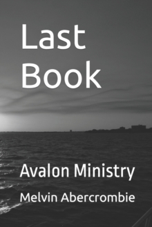 Image for Last Book : Avalon Ministry