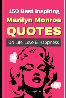 Image for 150 Best Inspiring Marilyn Monroe Quotes On Life, Love & Happiness