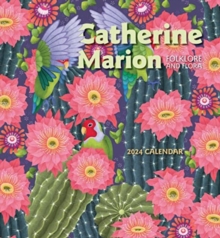 Catherine Marion: Folklore and Flora 2024 Wall Calendar