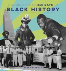 Journey into 365 Days of Black History 2025 Wall Calendar