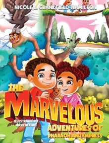 Image for The Marvelous Adventures of Pharaoh and Empress