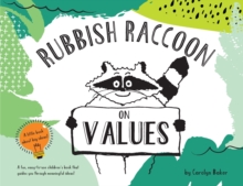Image for Rubbish Raccoon : On Values