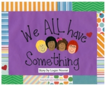 Image for We ALL Have Something