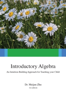 Image for Introductory Algebra : An Intuition-Building Approach For Teaching Your Child