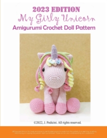 Image for 2023 My Girly Unicorn Amigurumi Crochet Doll Pattern