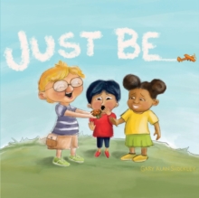 Image for Just Be!