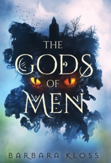 The Gods of Men by Barbara Kloss (Author)