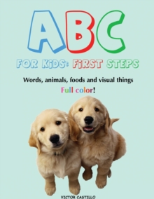 Image for ABC For Kids (Words, animals, foods and visual things).