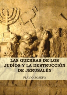 Image for Las Guerras de los Jud?os y la Destrucci?n de Jerusal?n