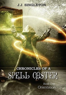 Image for Chronicles of a Spell Caster