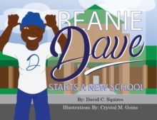 Image for Beanie Dave Starts a New School