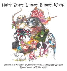 Image for Hairy, Scary, Lumpy, Bumpy, Woof : More Critters who Adopted the Williams Family