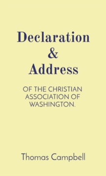 Image for Declaration & Address : Of the Christian Association of Washington.