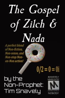 Image for The Gospel of Zilch & Nada
