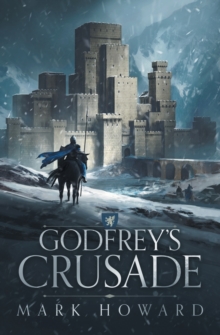 Image for Godfrey's Crusade